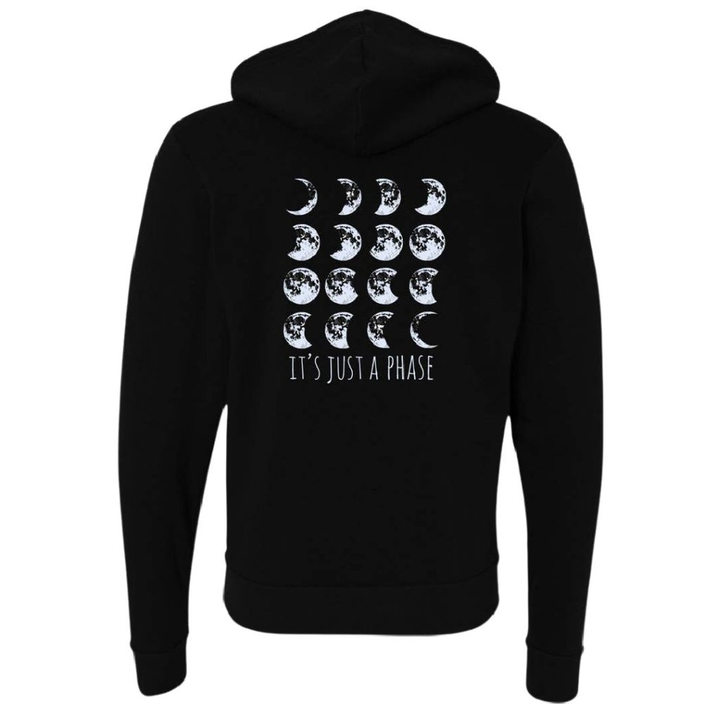 It's Just a Moon Phase Cozy and Stylish Zip Up Hoodie